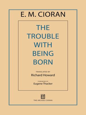 cover image of The Trouble with Being Born